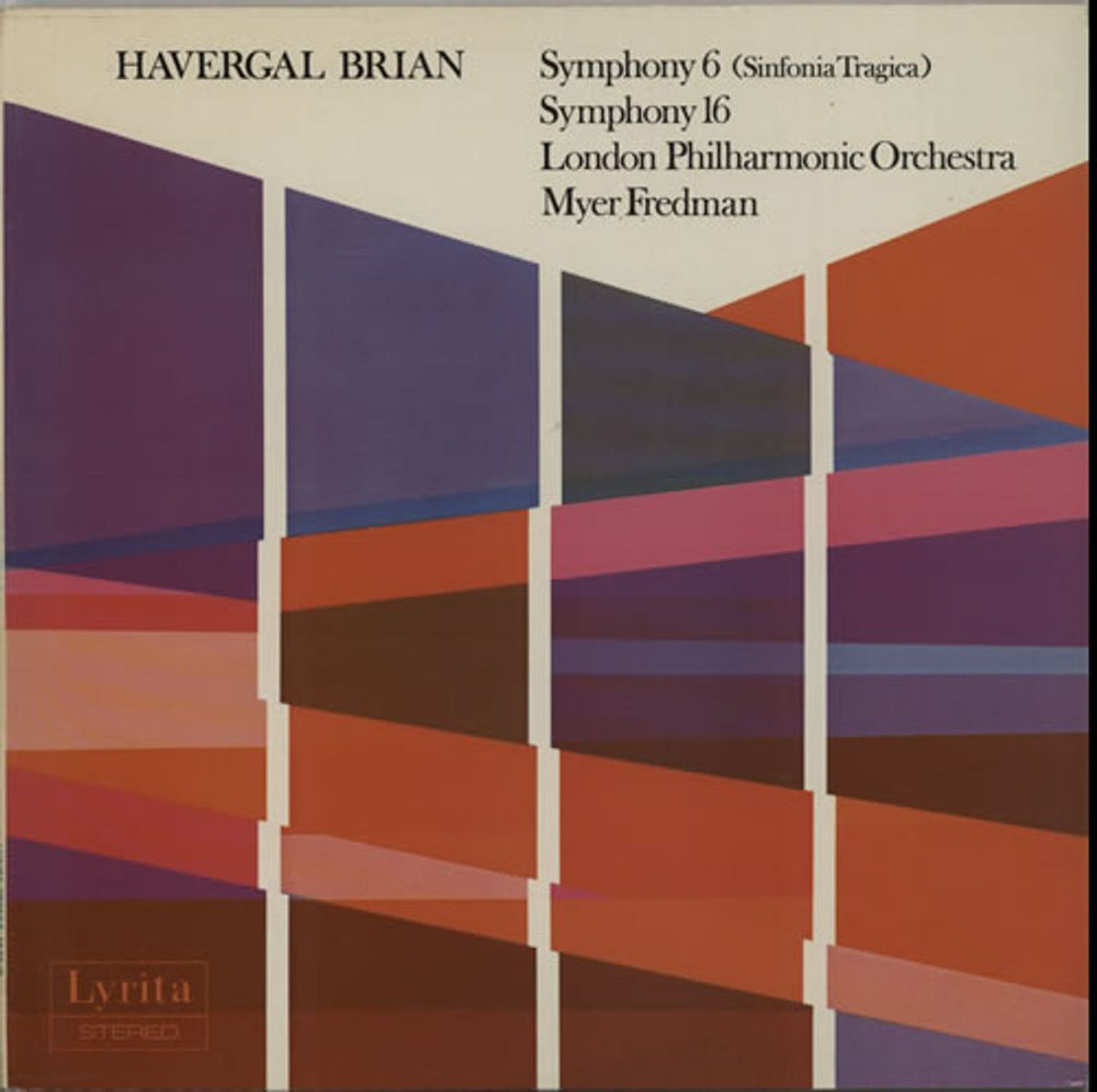 Havergal Brian Symphony 6 (Sinfonia Tragica) / Symphony 16 UK vinyl LP album (LP record) SRCS.67