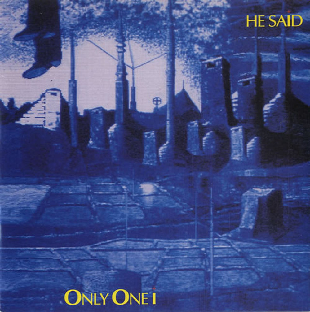 He Said Only One I UK 7" vinyl single (7 inch record / 45) 7MUTE41