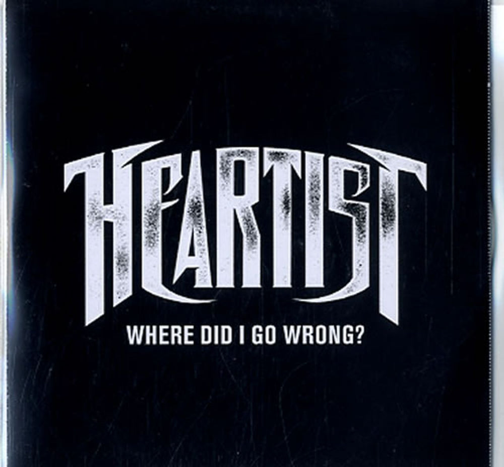 Heartist Where Did I Go Wrong? UK Promo CD-R acetate CD-R