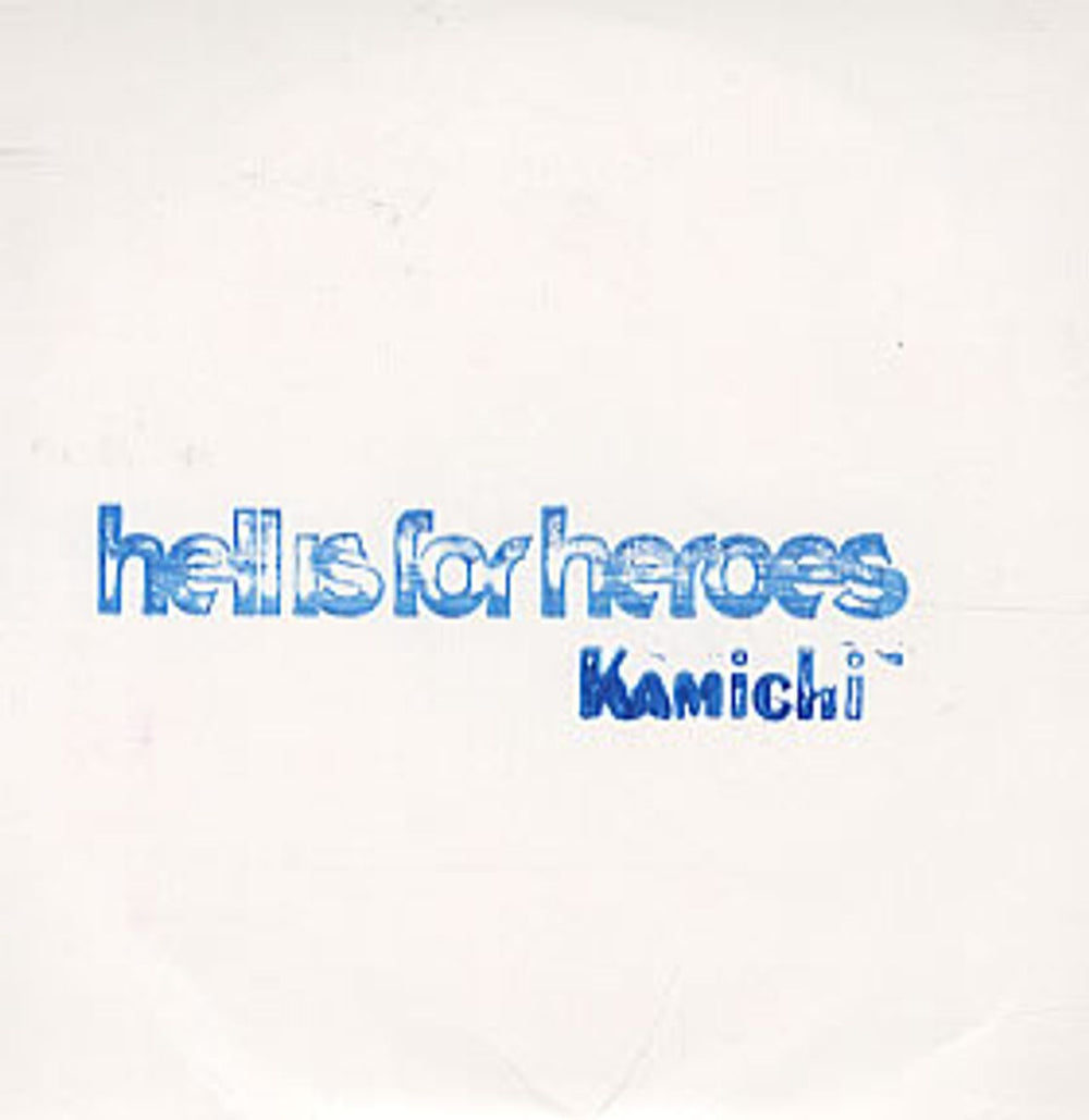 Hell Is For Heroes Kamichi UK Promo CD-R acetate CD-R ACETATE