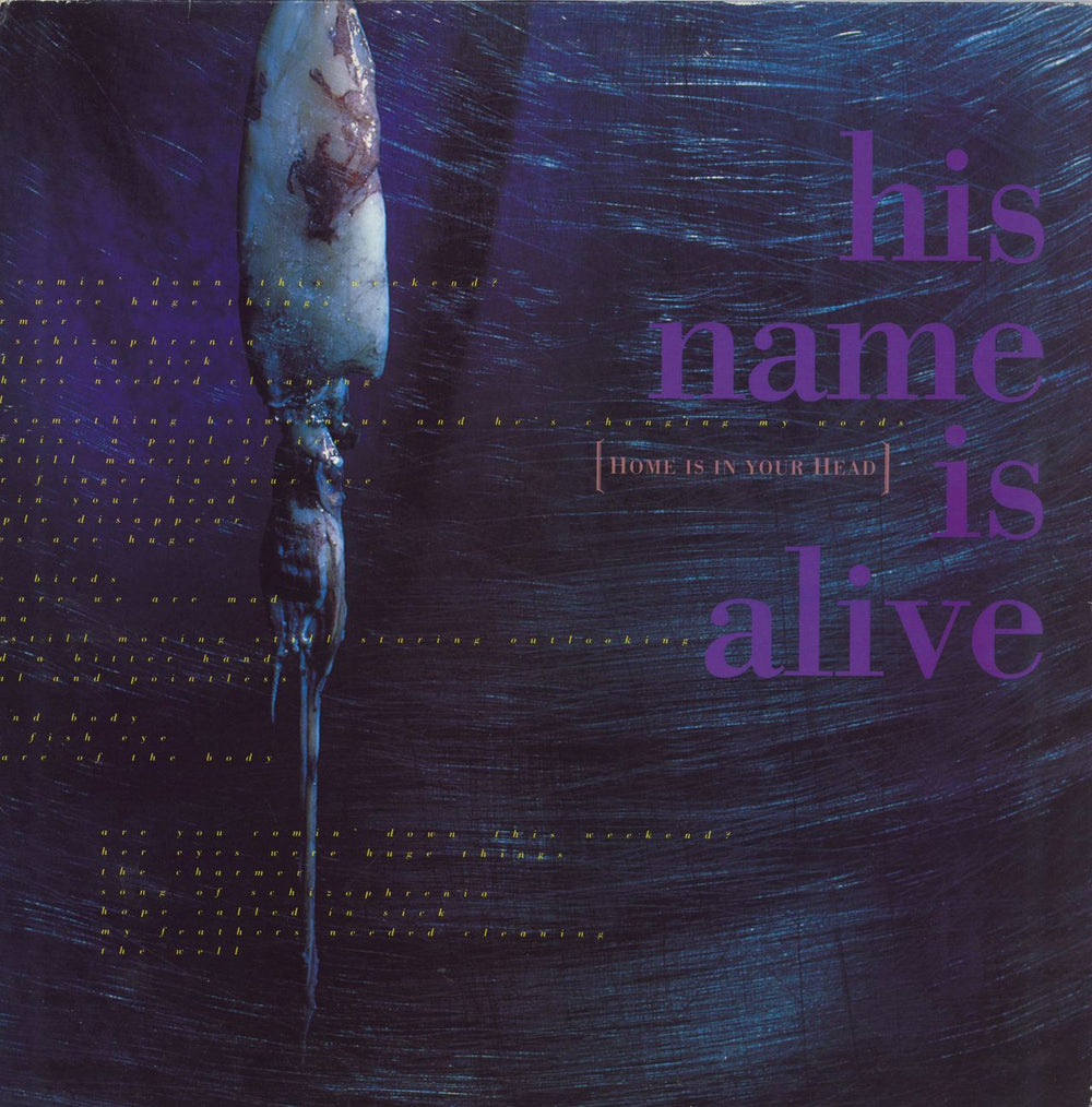 His Name Is Alive Home Is In Your Head UK vinyl LP album (LP record) CAD1013