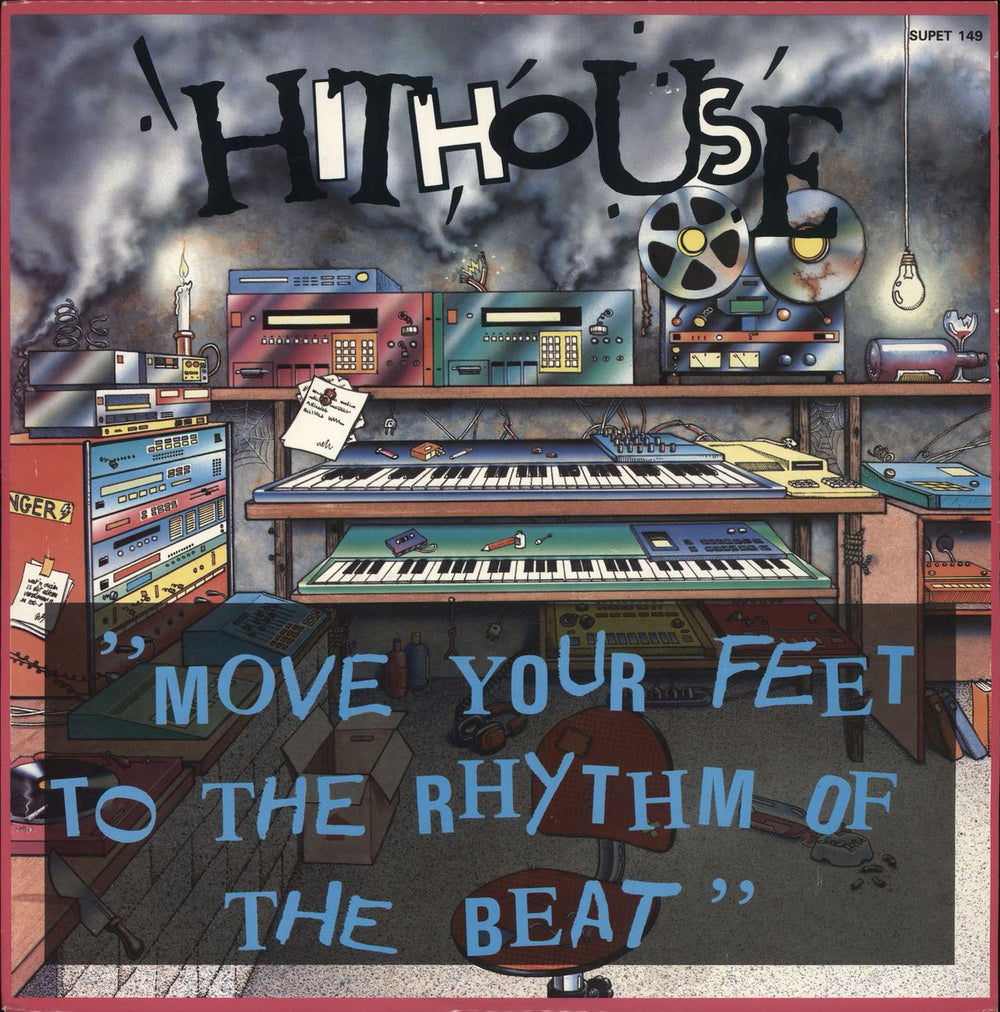 Hithouse Move Your Feet To The Rhythm Of The Beat UK 12" vinyl single (12 inch record / Maxi-single) SUPET149