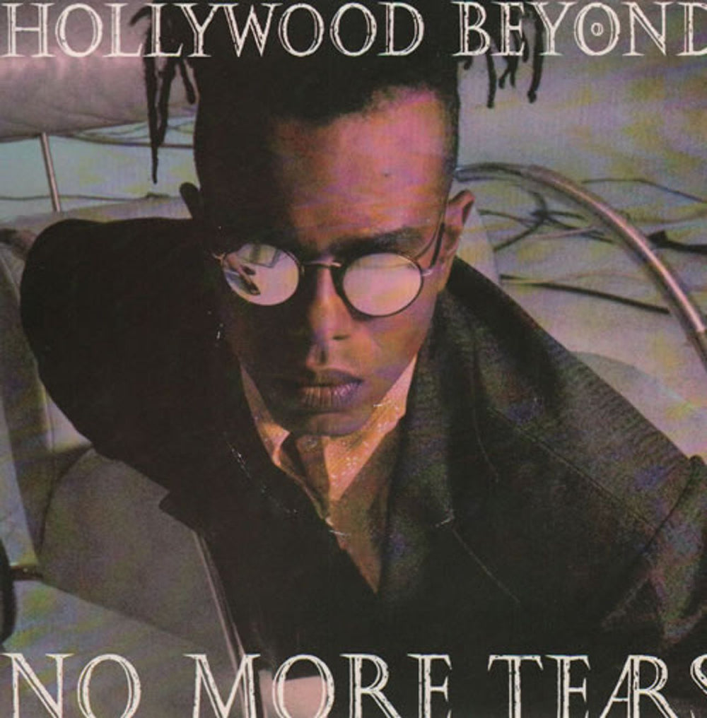 Hollywood Beyond No More Tears UK 7" vinyl single (7 inch record / 45) YZ81F