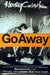 Honeycrack Go Away UK Promo poster 60 X 40