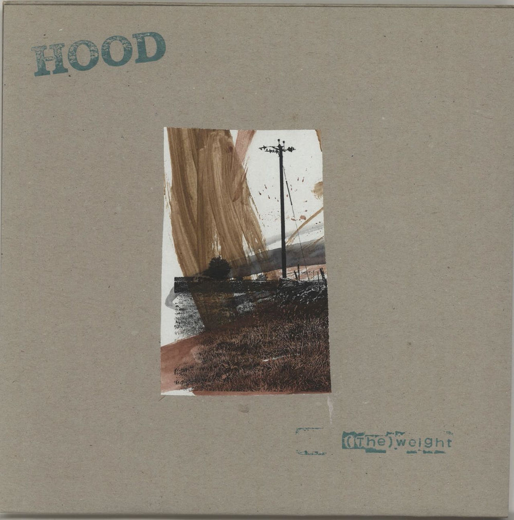 Hood The Weight UK 7" vinyl single (7 inch record / 45) 55513