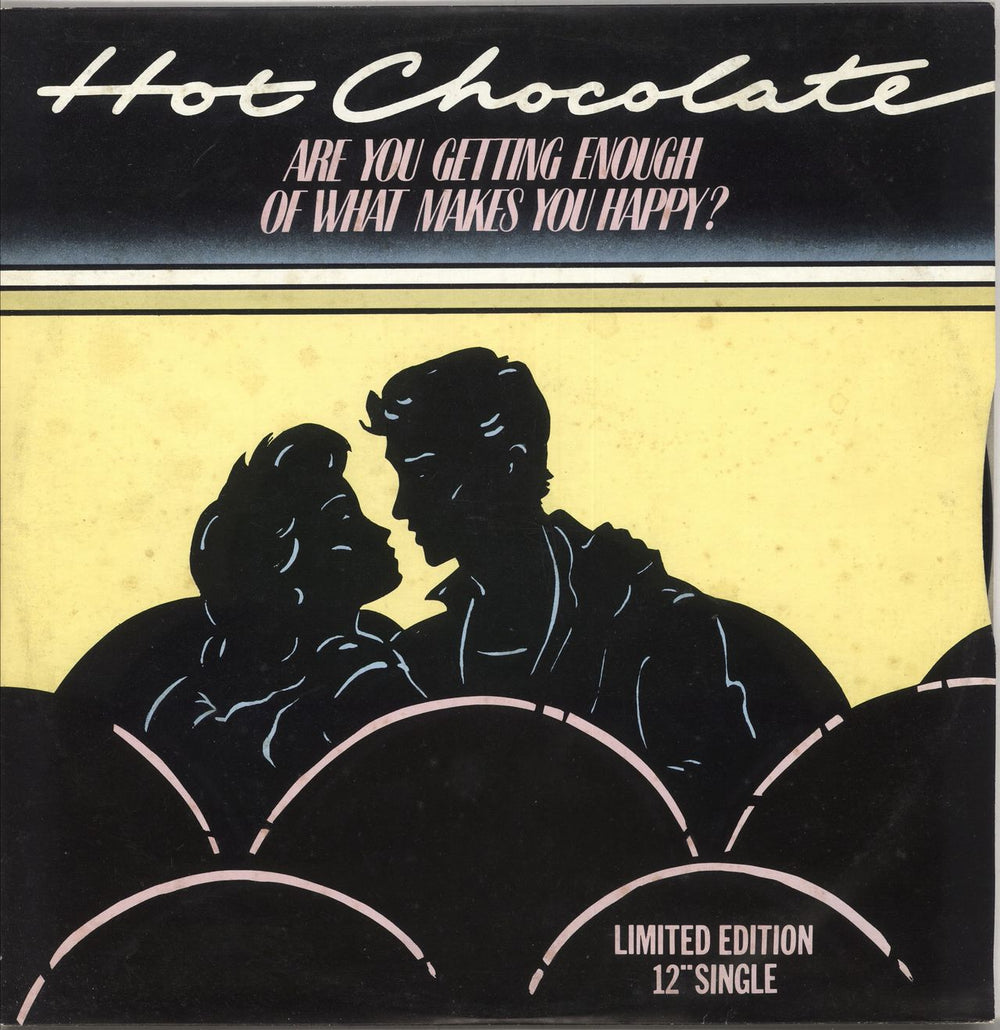 Hot Chocolate Are You Getting Enough Of What Makes You Happy? UK 12" vinyl single (12 inch record / Maxi-single) 12RAK318