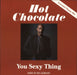 Hot Chocolate You Sexy Thing UK 12" vinyl single (12 inch record / Maxi-single) 12EMI5592