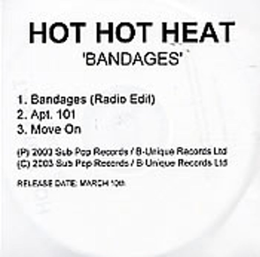 Hot Hot Heat Bandages UK Promo CD-R acetate HHTCRBA237430