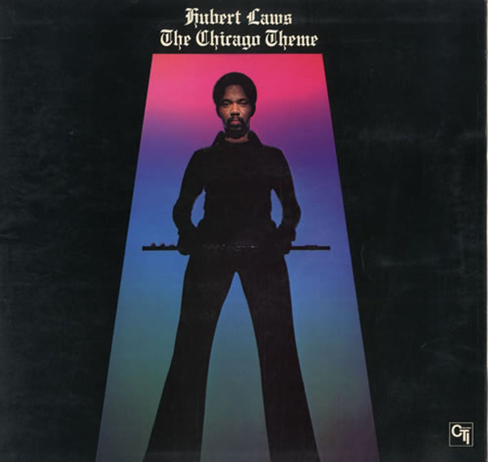 Hubert Laws The Chicago Theme UK vinyl LP album (LP record) CTI6058