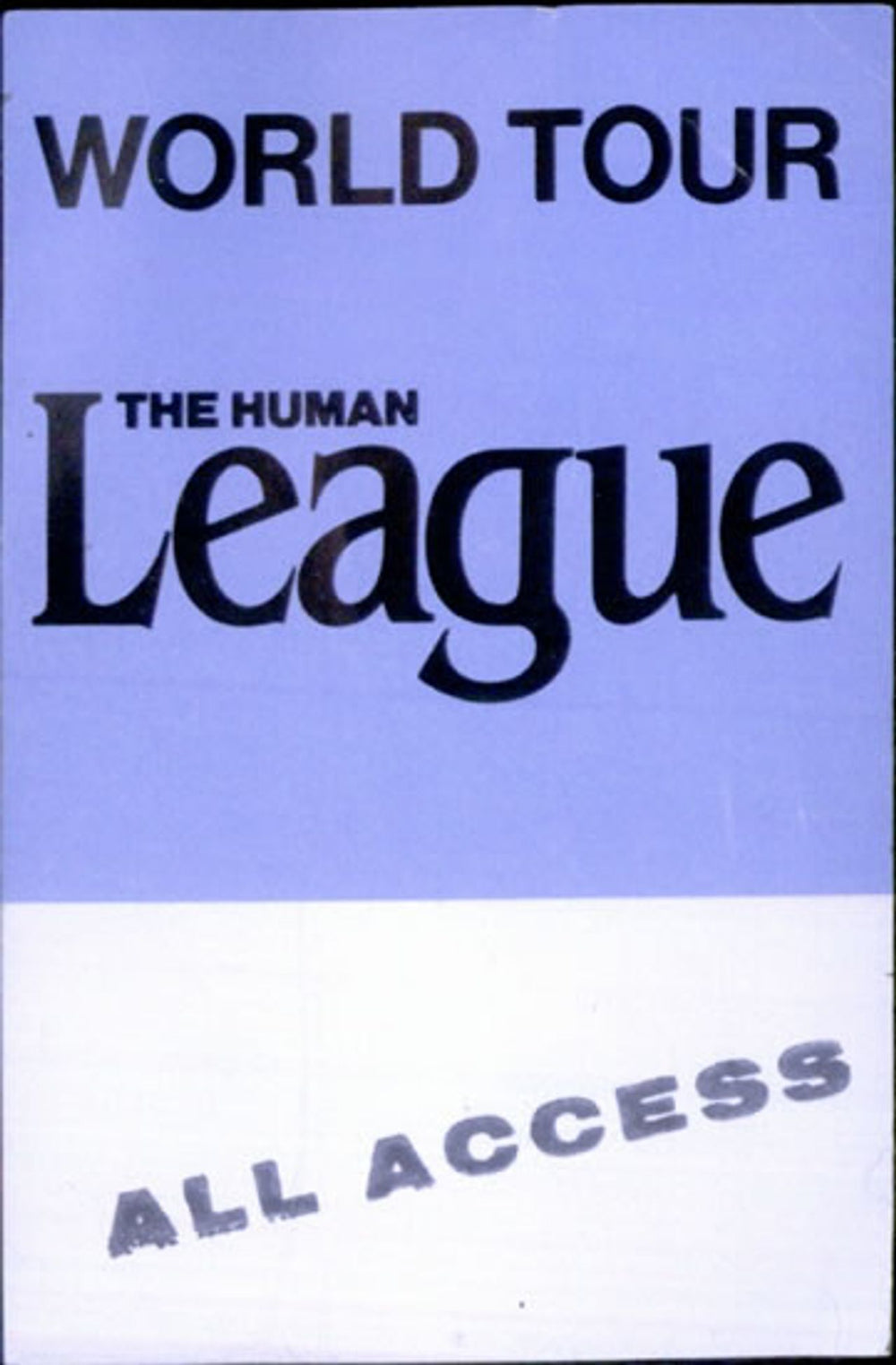 Human League World Tour UK tour pass TOUR PASS