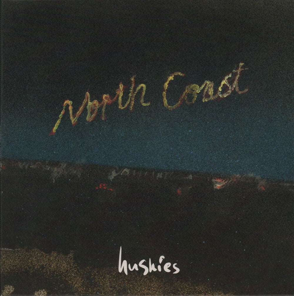 Huskies North Coast UK 7" vinyl single (7 inch record / 45)