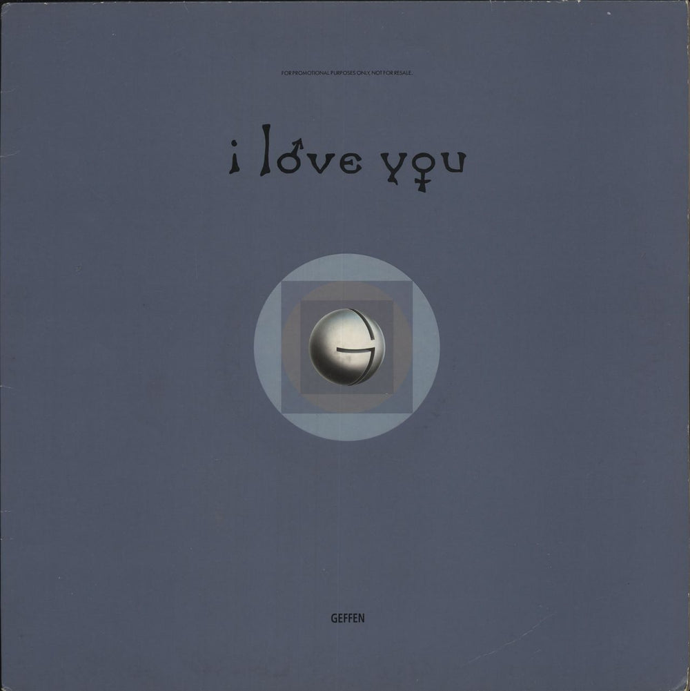 I Love You Hang Straight Up UK Promo 12" vinyl single (12 inch record / Maxi-single) GEFDJ1