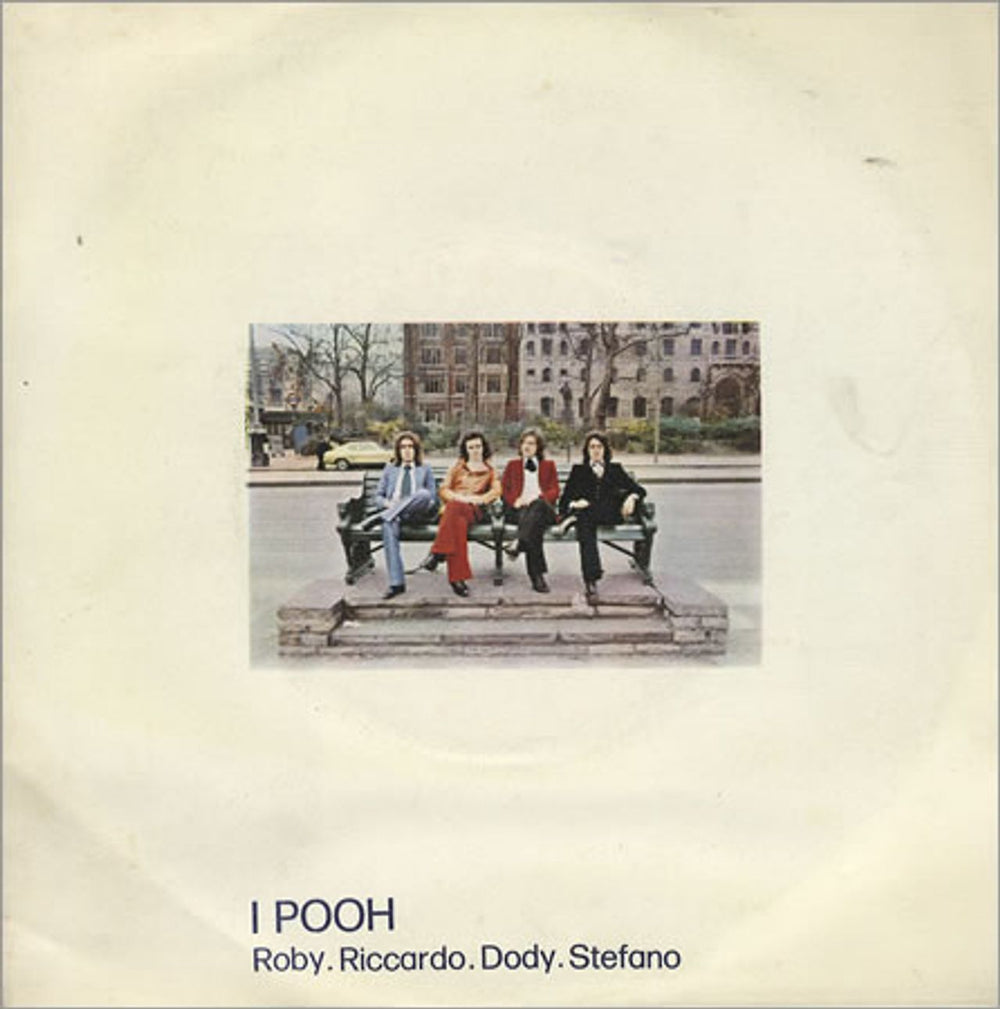 I Pooh Noi Due Nel Mondo E Nell'Anima Italian 7" vinyl single (7 inch record / 45) CBS8054