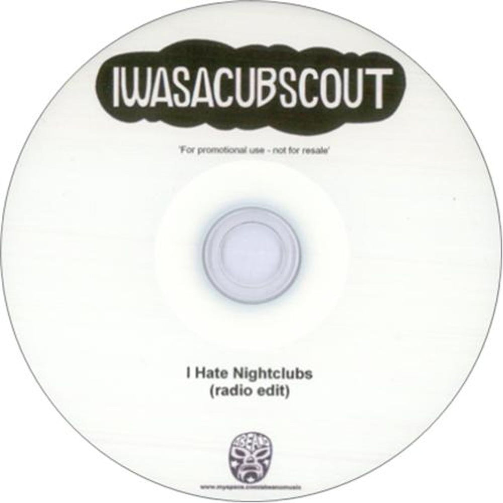 I Was A Cub Scout I Hate Nightclubs UK Promo CD-R acetate CD-R ACETATE