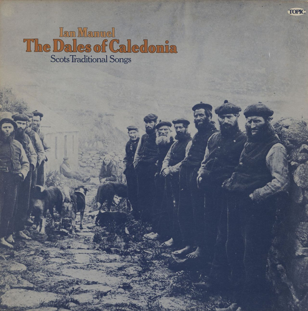 Ian Manuel The Dales Of Caledonia UK vinyl LP album (LP record) 12TS301