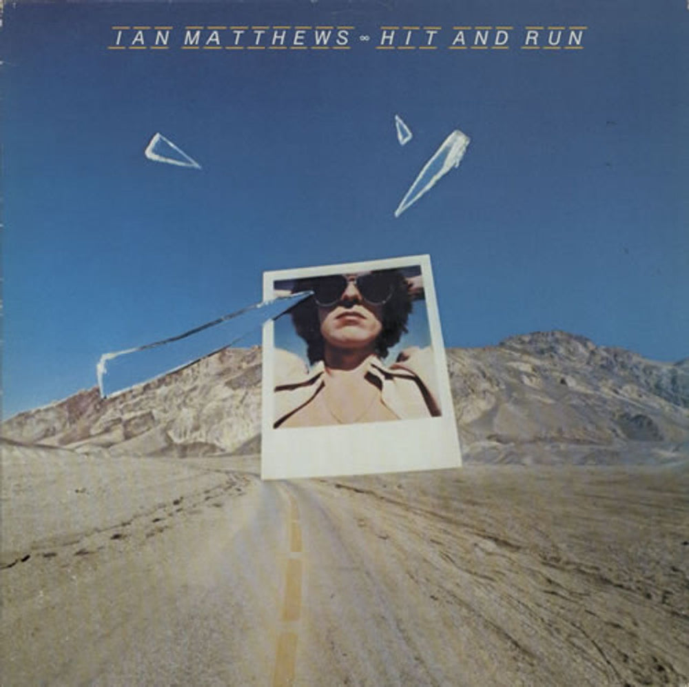 Ian Matthews Hit And Run Dutch vinyl LP album (LP record) 81930