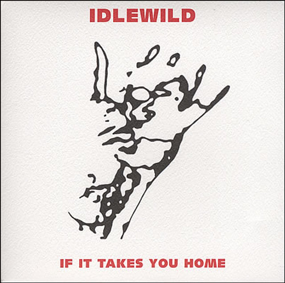 Idlewild If It Takes You Home UK 7" vinyl single (7 inch record / 45) SEQSE003