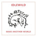 Idlewild Make Another World UK CD album (CDLP) SEQCD005