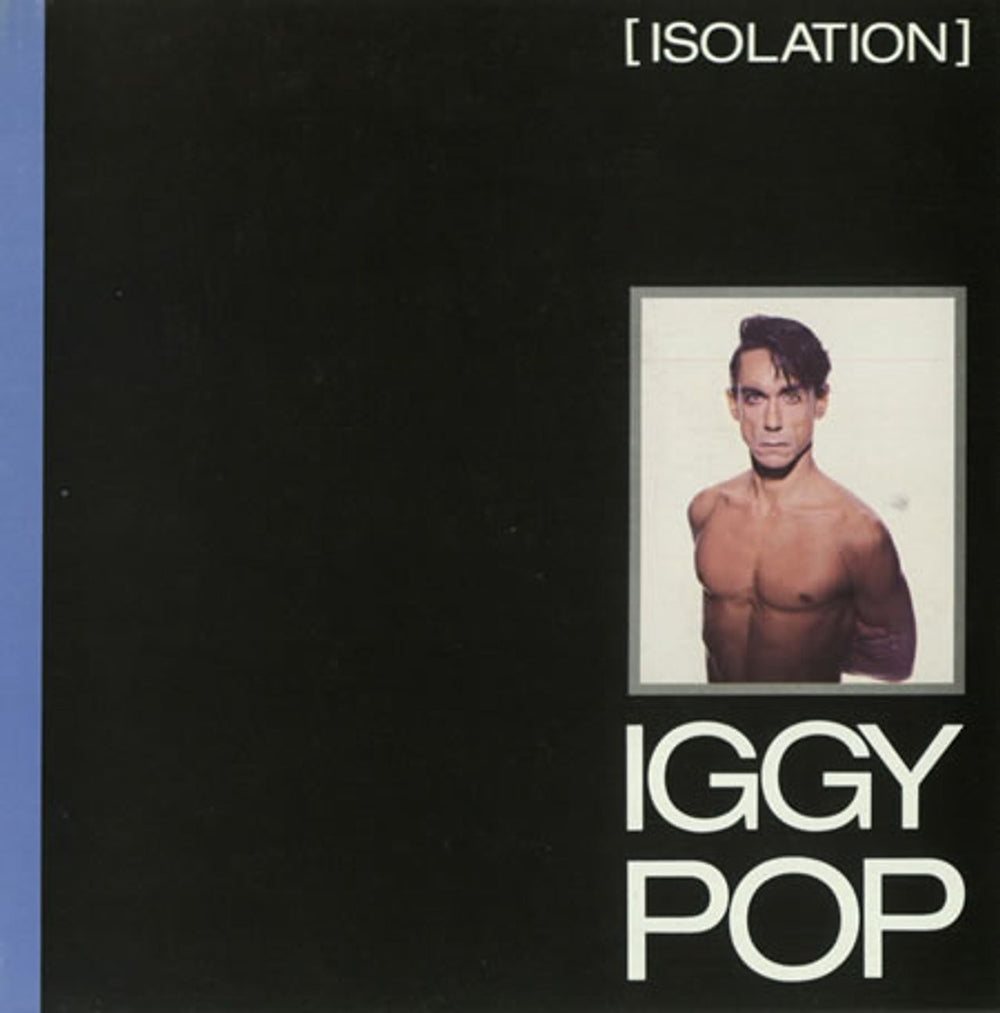 Iggy Pop Isolation - Poster Sleeve UK 7" vinyl single (7 inch record / 45) AM397