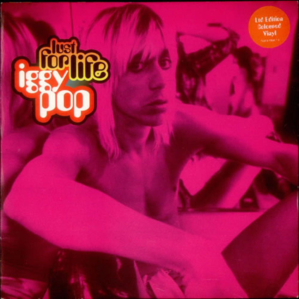 Iggy Pop Lust For Life - Pink Vinyl UK 7" vinyl single (7 inch record / 45) VUS116