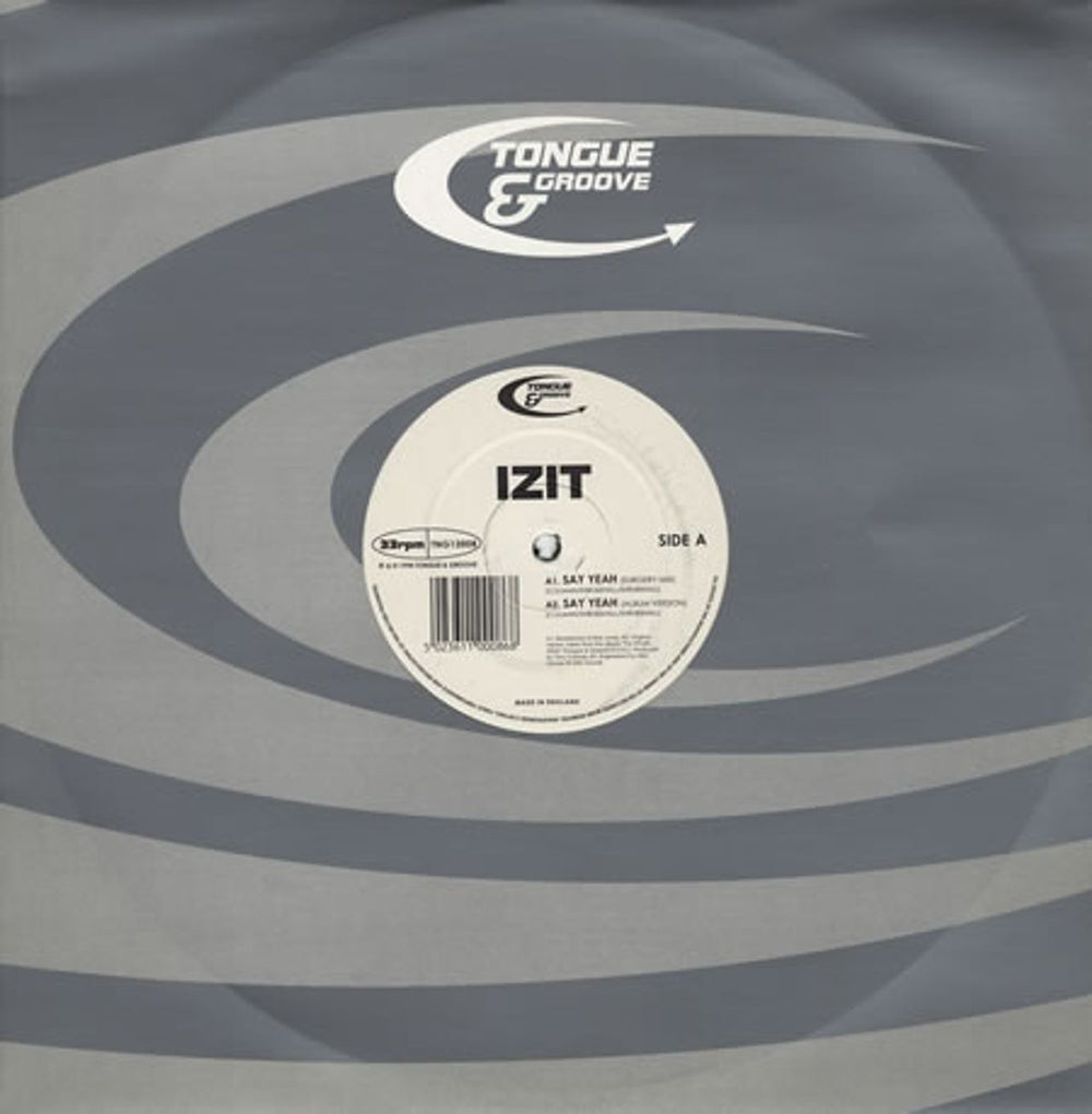 Izit Say Yeah UK 12" vinyl single (12 inch record / Maxi-single) TNG12008