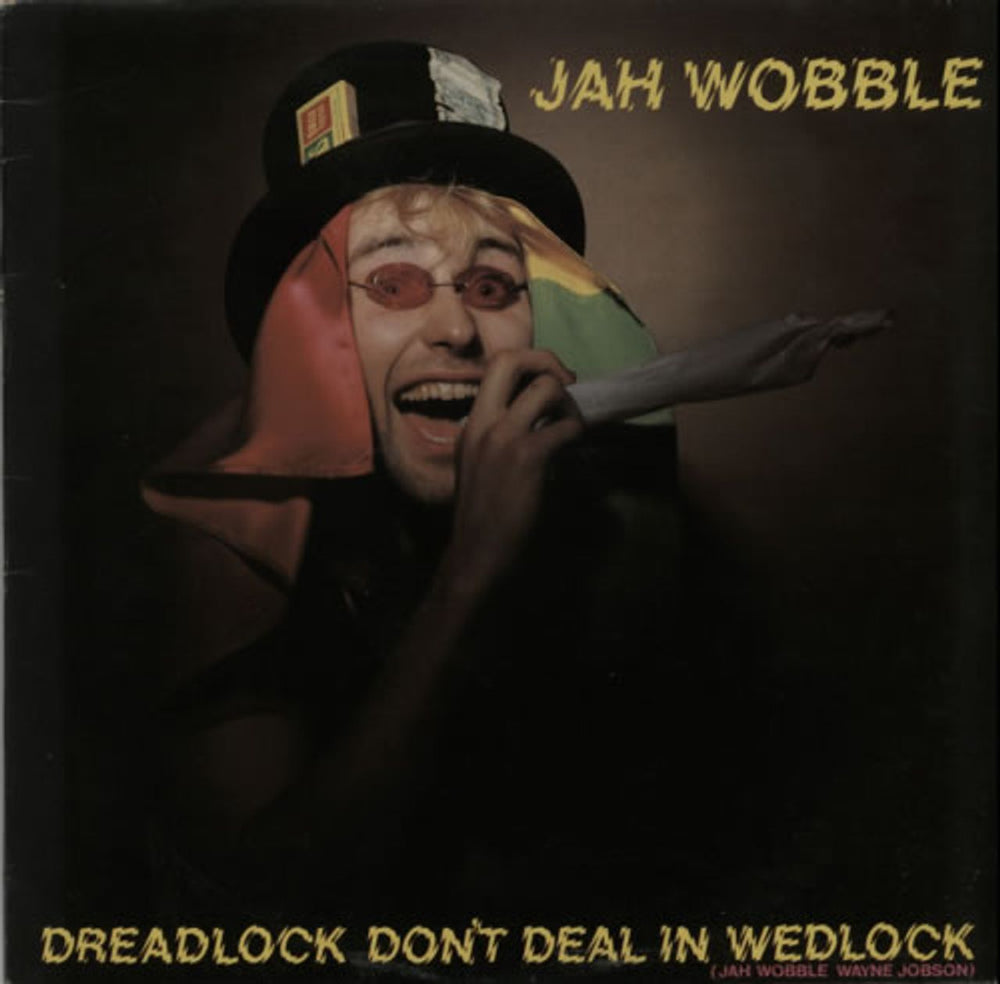 Jah Wobble Dreadlock Don't Deal In Wedlock UK 12" vinyl single (12 inch record / Maxi-single) VOLE9