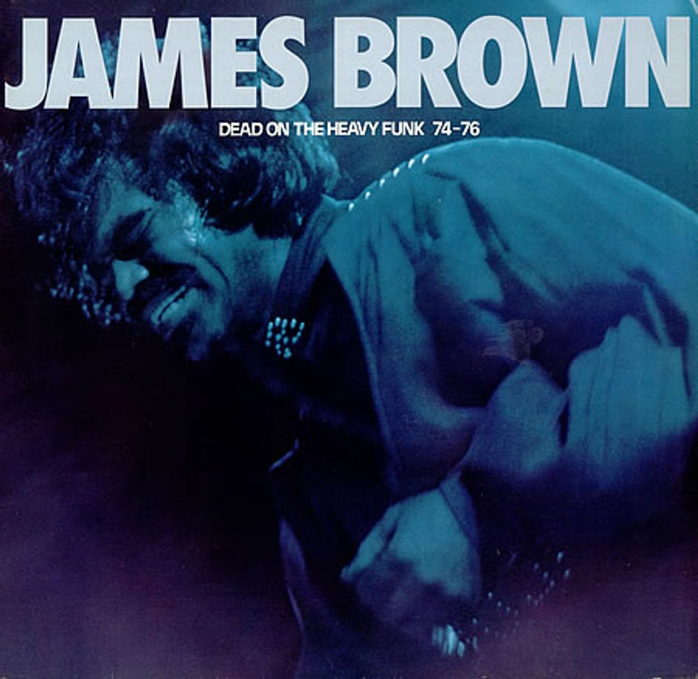 James Brown Dead On The Heavy Funk 74-76 German vinyl LP album (LP record) 827439-1