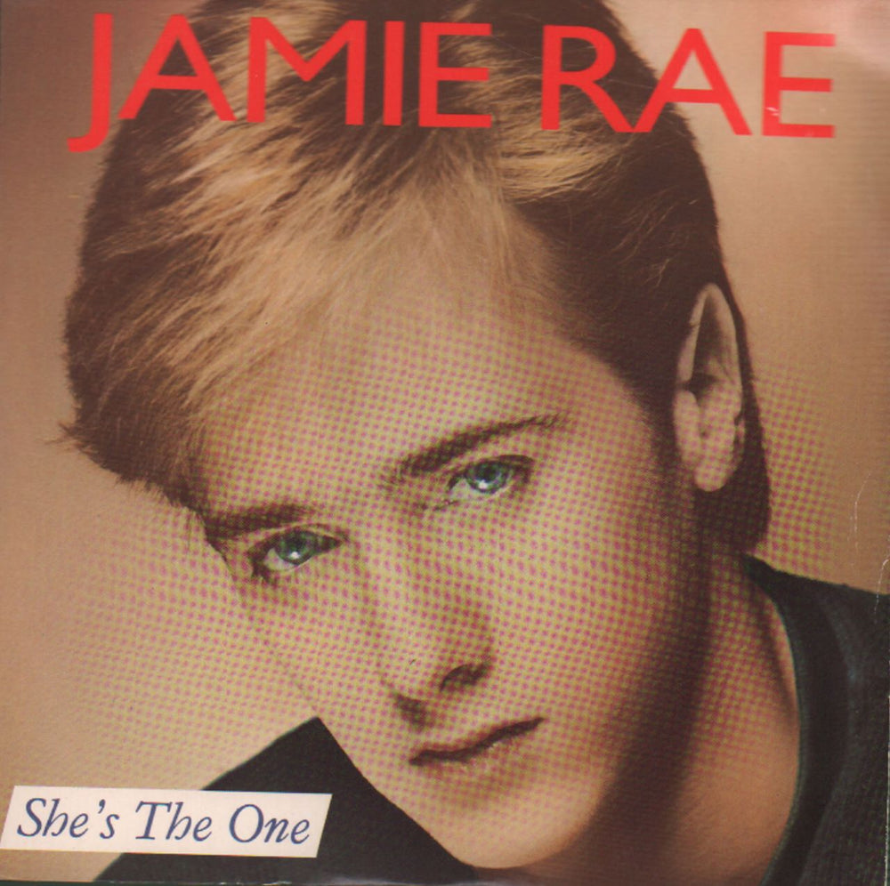 Jamie Rae She's The One UK 7" vinyl single (7 inch record / 45) BUY204