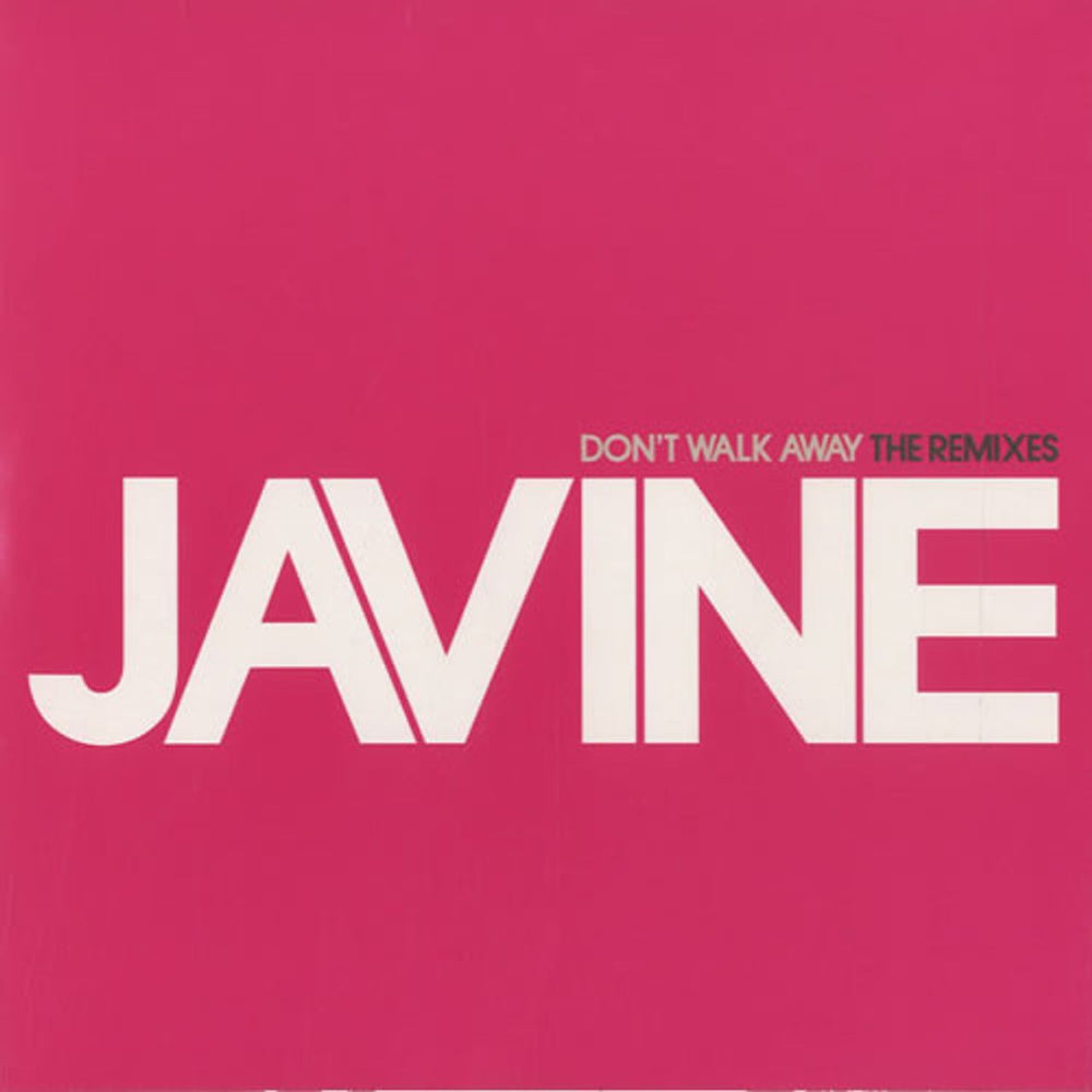 Javine Don't Walk Away - The Remixes UK Promo CD single (CD5 / 5") SINCDJ65