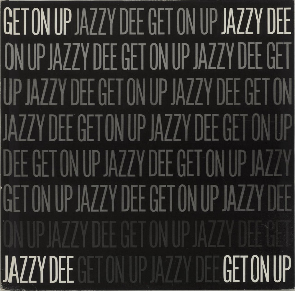 Jazzy Dee Get On Up - titled P/S UK 12" vinyl single (12 inch record / Maxi-single) LRST101