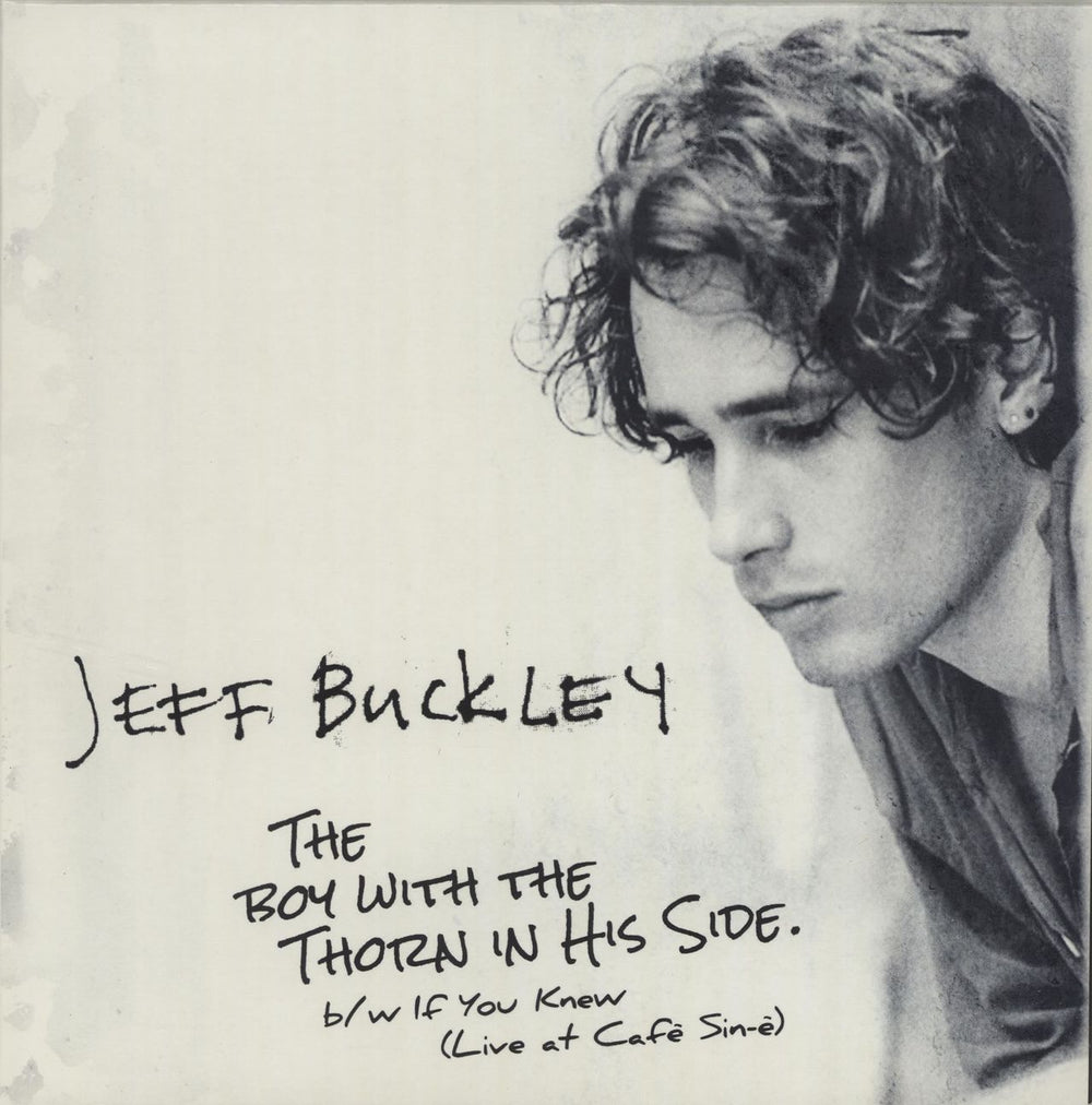 Jeff Buckley The Boy With The Thorn In His Side UK 7" vinyl single (7 inch record / 45) 88875198977