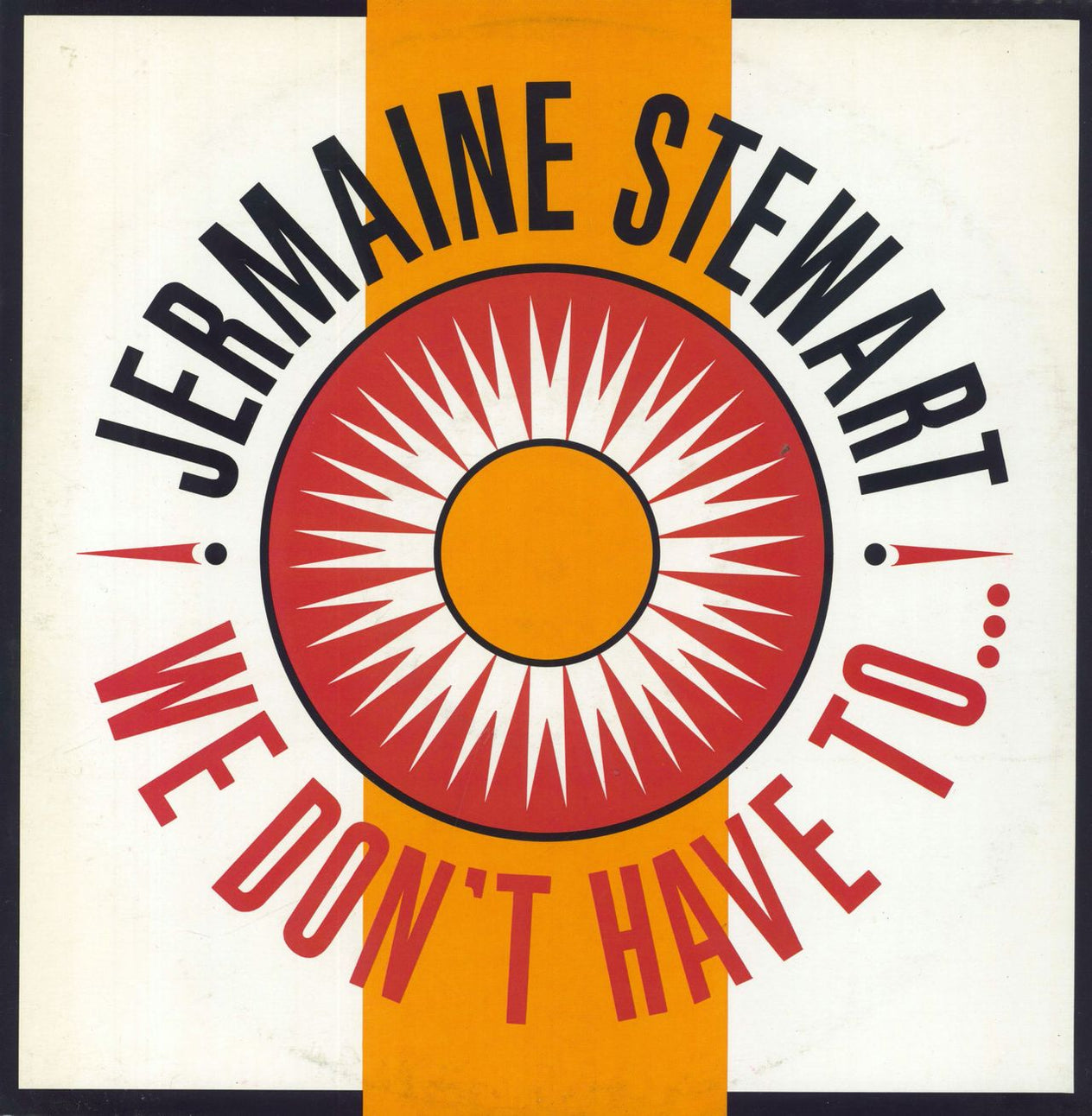 Jermaine Stewart We Dont Have To Take Our Clothes Off Uk 12 Vinyl — 