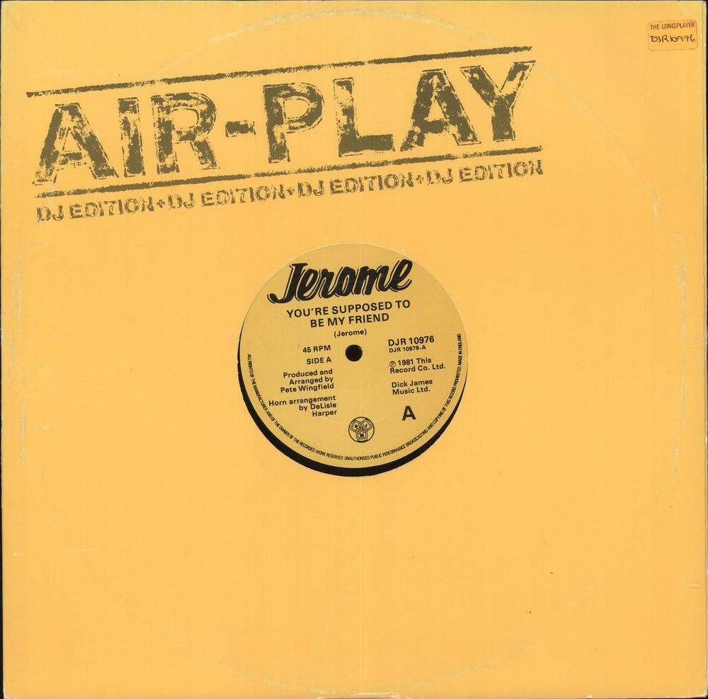 Jerome You're Supposed To Be My Friend UK 12" vinyl single (12 inch record / Maxi-single) DJR10976