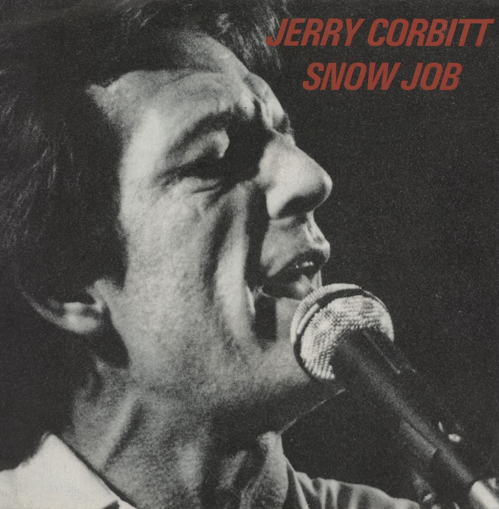 Jerry Corbitt Snow Job German 7" vinyl single (7 inch record / 45) 6.14284