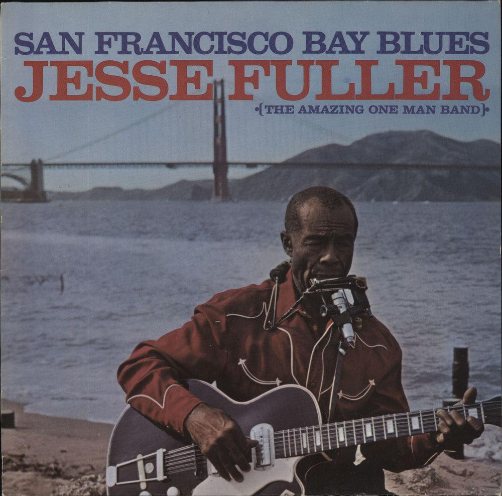 Jesse Fuller San Francisco Bay Blues UK vinyl LP album (LP record) CH226