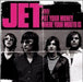 Jet Put Your Money Where Your Mouth Is UK CD single (CD5 / 5") AT0258CD