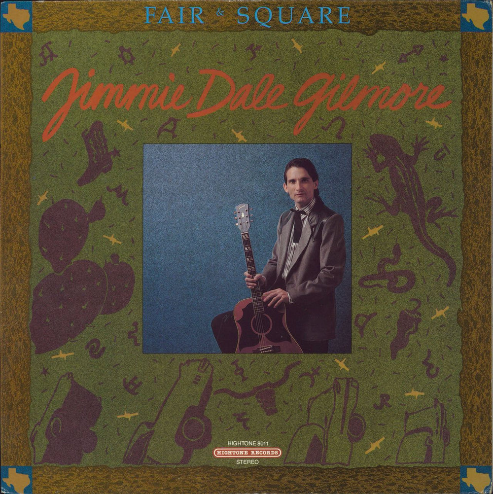 Jimmie Dale Gilmore Fair & Square US vinyl LP album (LP record) HT-8011