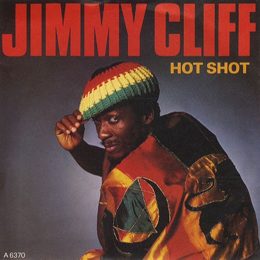 Jimmy Cliff Hot Shot UK 7" vinyl single (7 inch record / 45) A6370