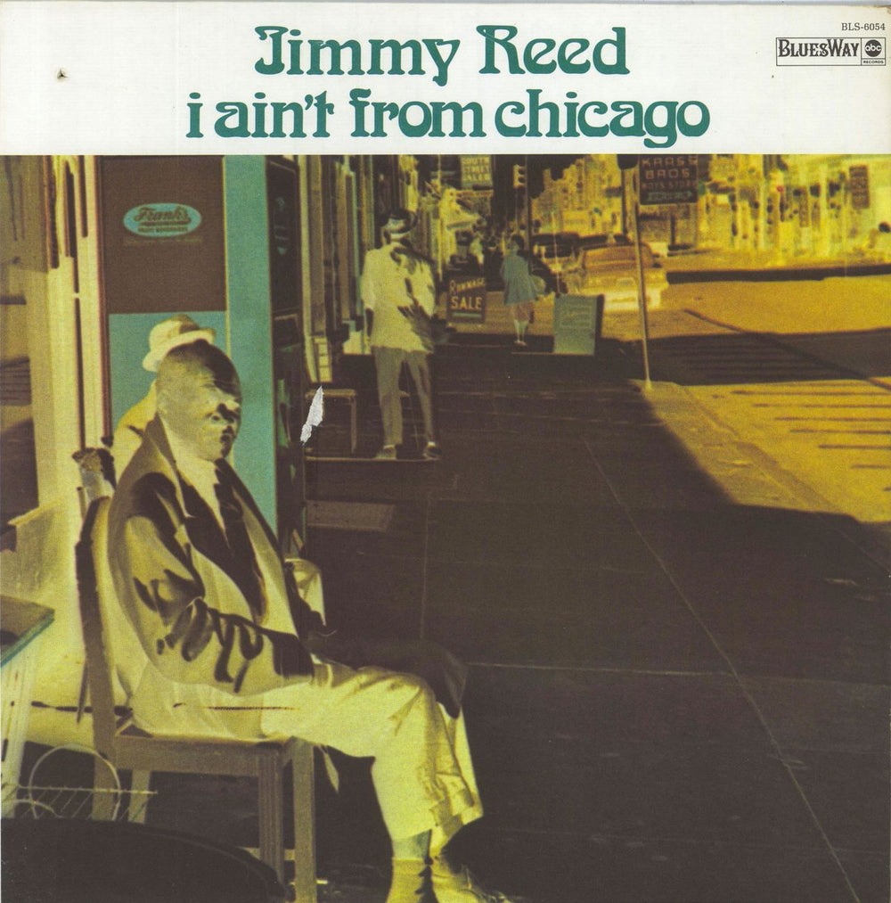 Jimmy Reed I Ain't From Chicago - Quad US vinyl LP album (LP record) BLS-6054