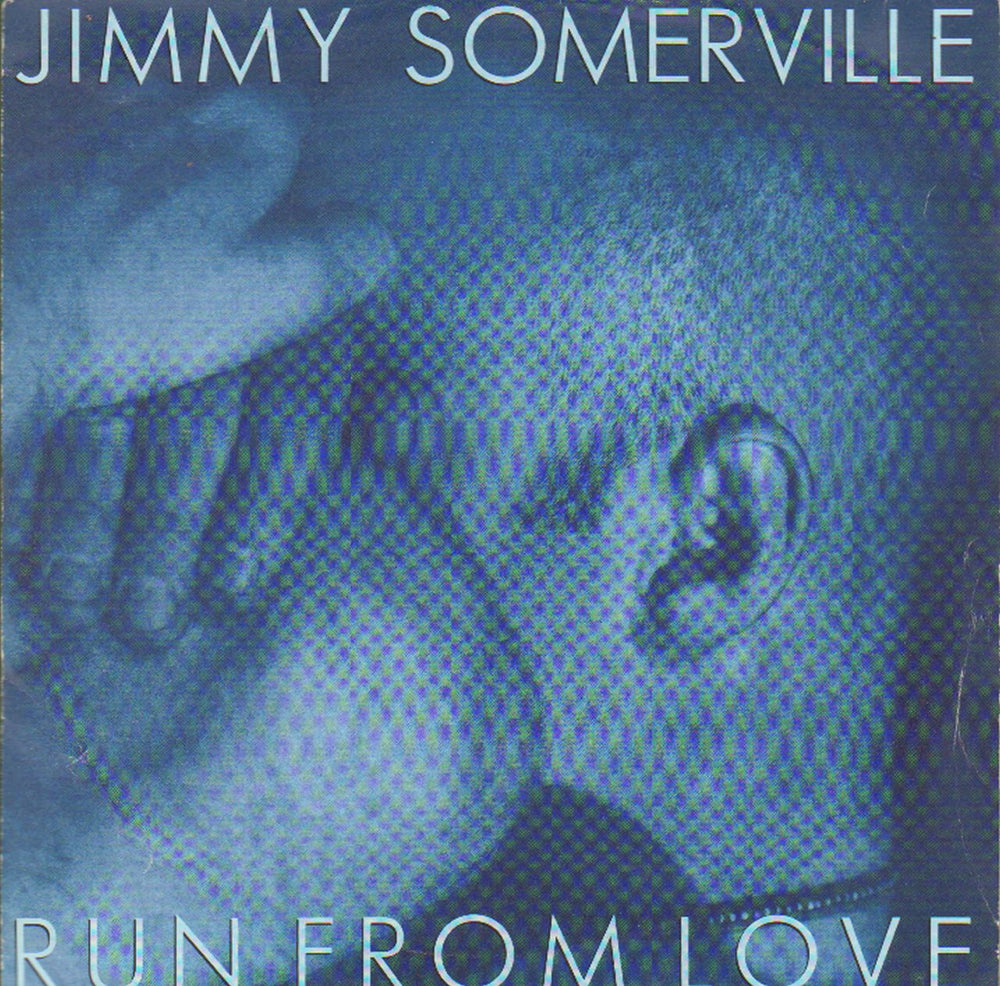 Jimmy Somerville Run From Love UK 7" vinyl single (7 inch record / 45) LON301