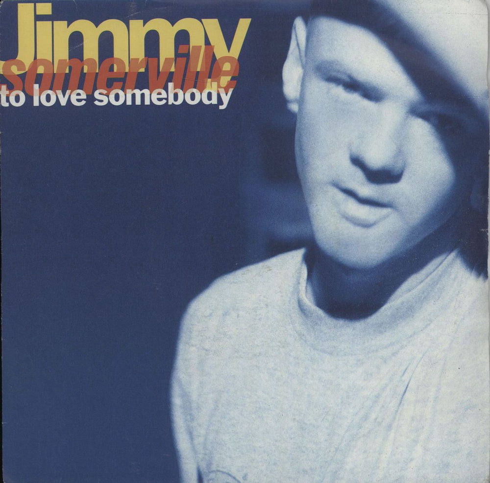 Jimmy Somerville To Love Somebody UK 7" vinyl single (7 inch record / 45) LON281