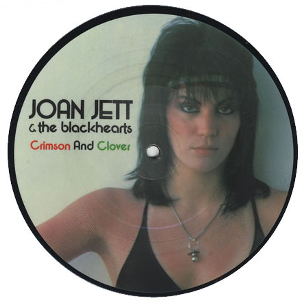 Joan Jett Crimson & Clover UK 7" vinyl picture disc (7 inch picture disc single) EPCA11-2485