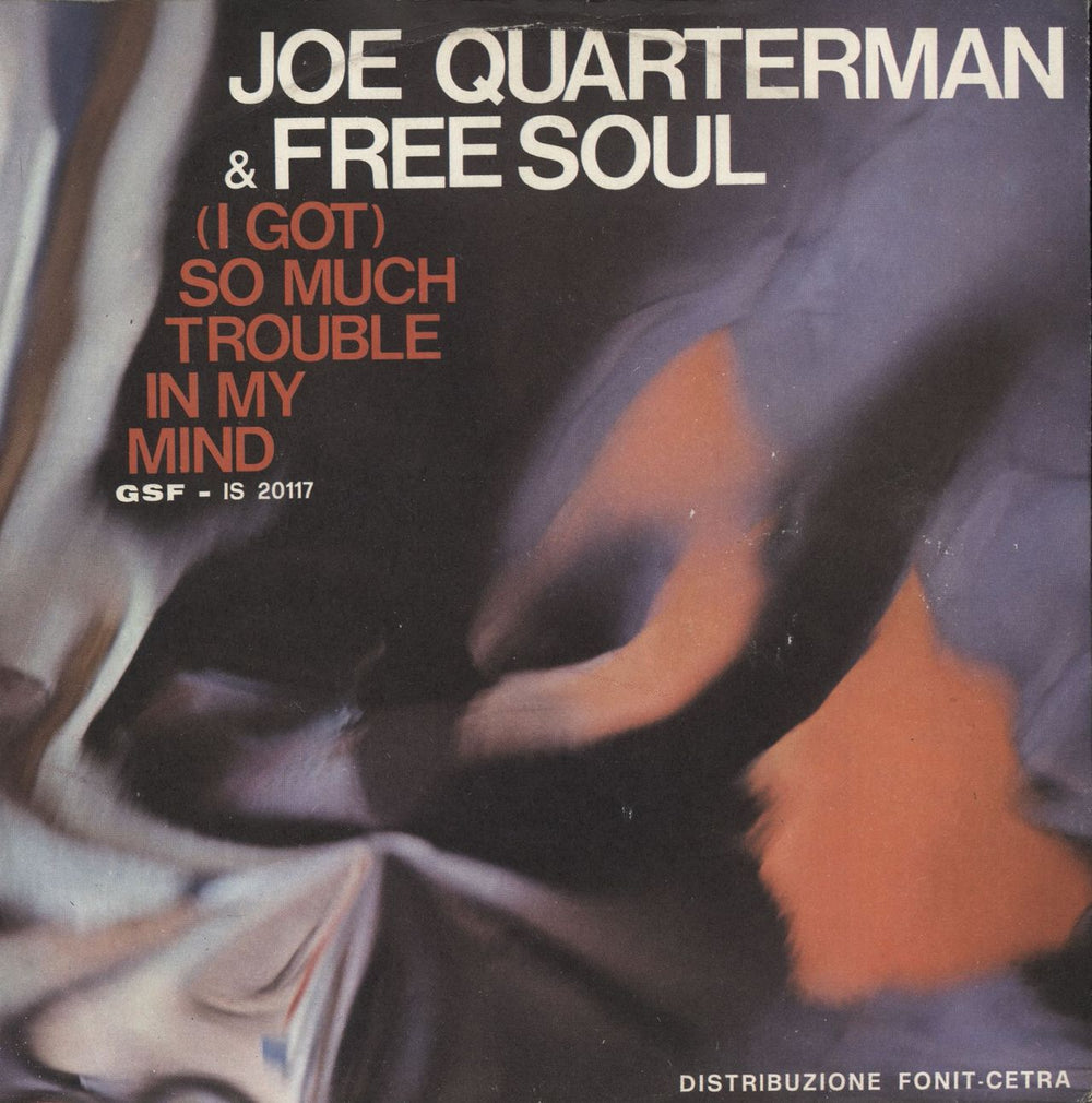 Joe Quarterman (I Got) So Much Trouble In My Mind + Sleeve Italian 7" vinyl single (7 inch record / 45) IS20117