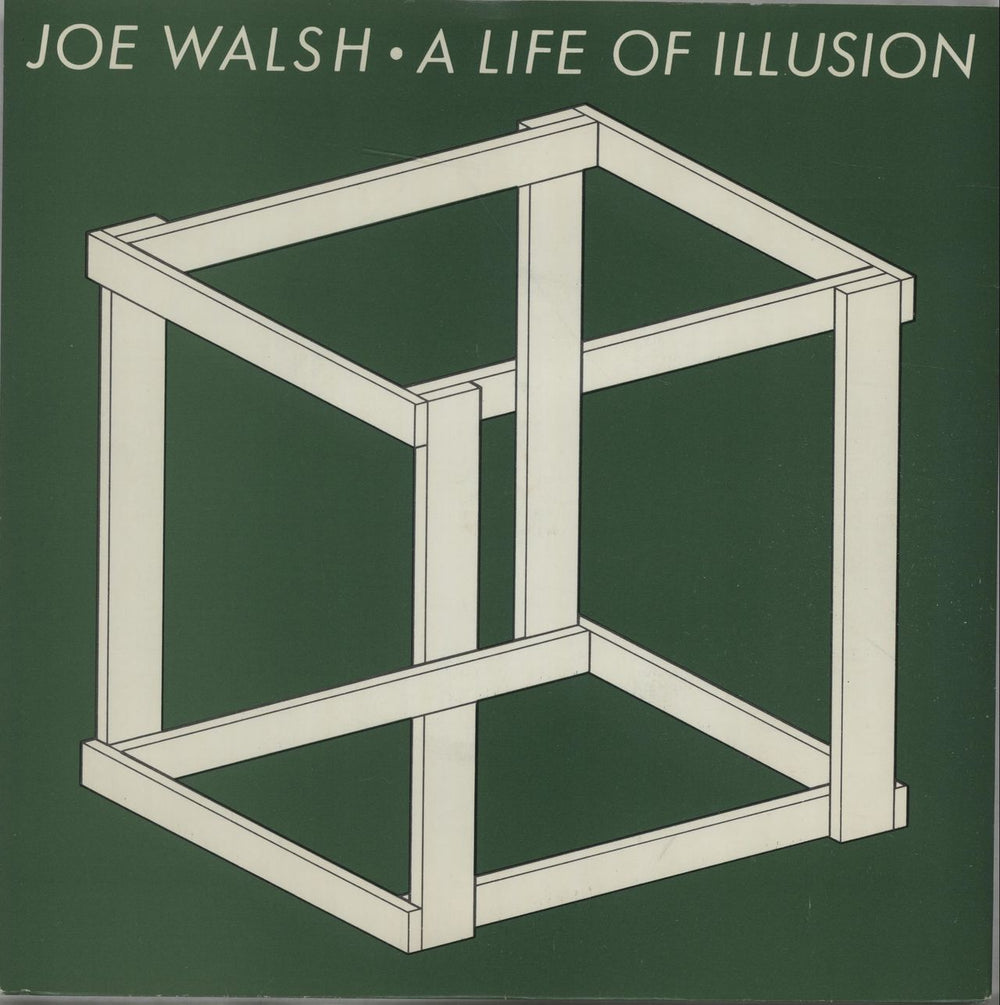 Joe Walsh A Life Of Illusion UK 7" vinyl single (7 inch record / 45) K12533