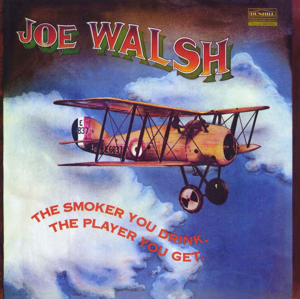 Joe Walsh The Smoker You Drink, The Player You Get - 200 Gram US vinyl LP album (LP record) APP108