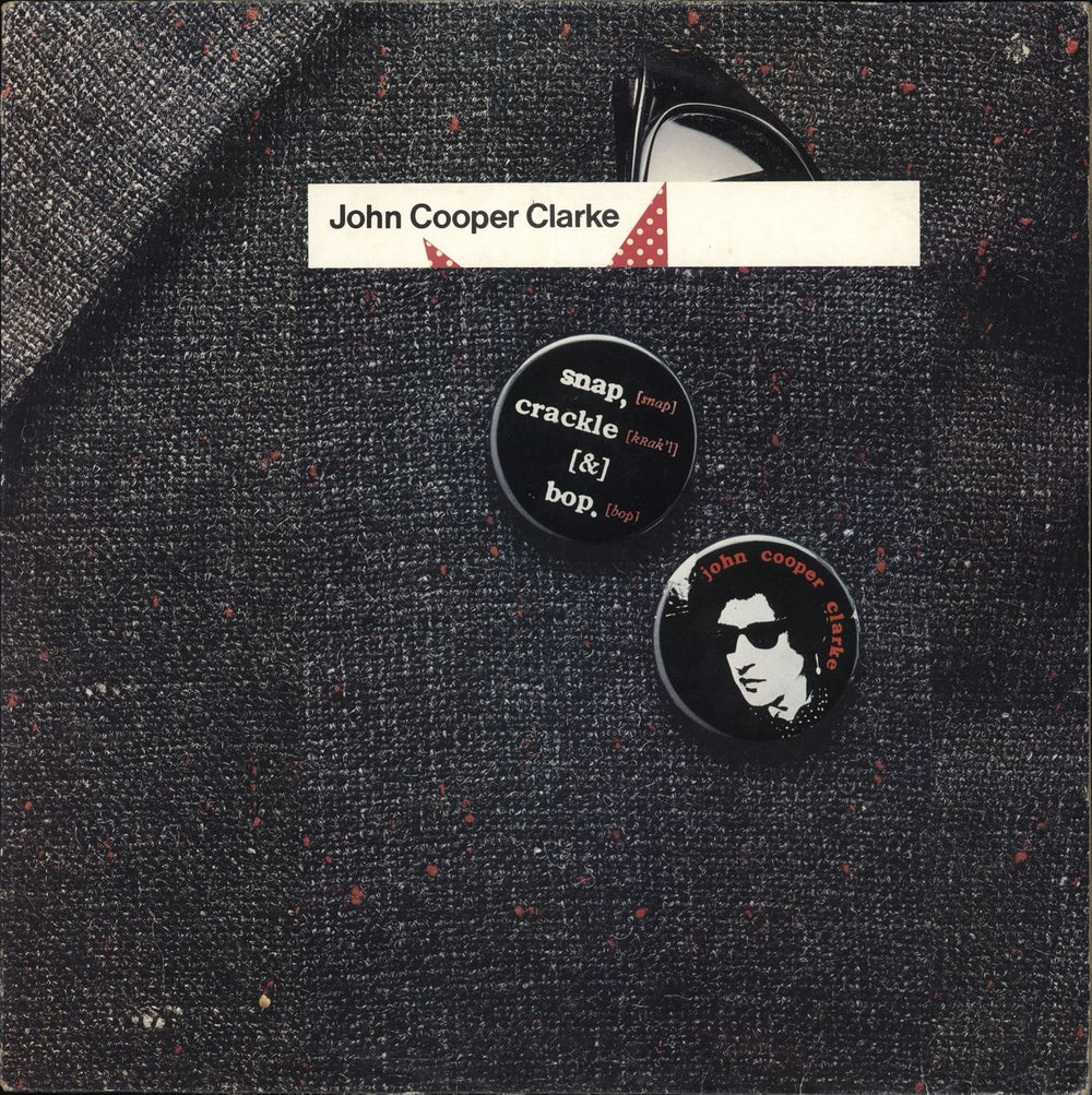 John Cooper Clarke Snap, Crackle & Bop - EX UK vinyl LP album (LP record) EPC84083