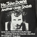 John Dowie Another Close Shave UK 7" vinyl single (7 inch record / 45) VEP1004