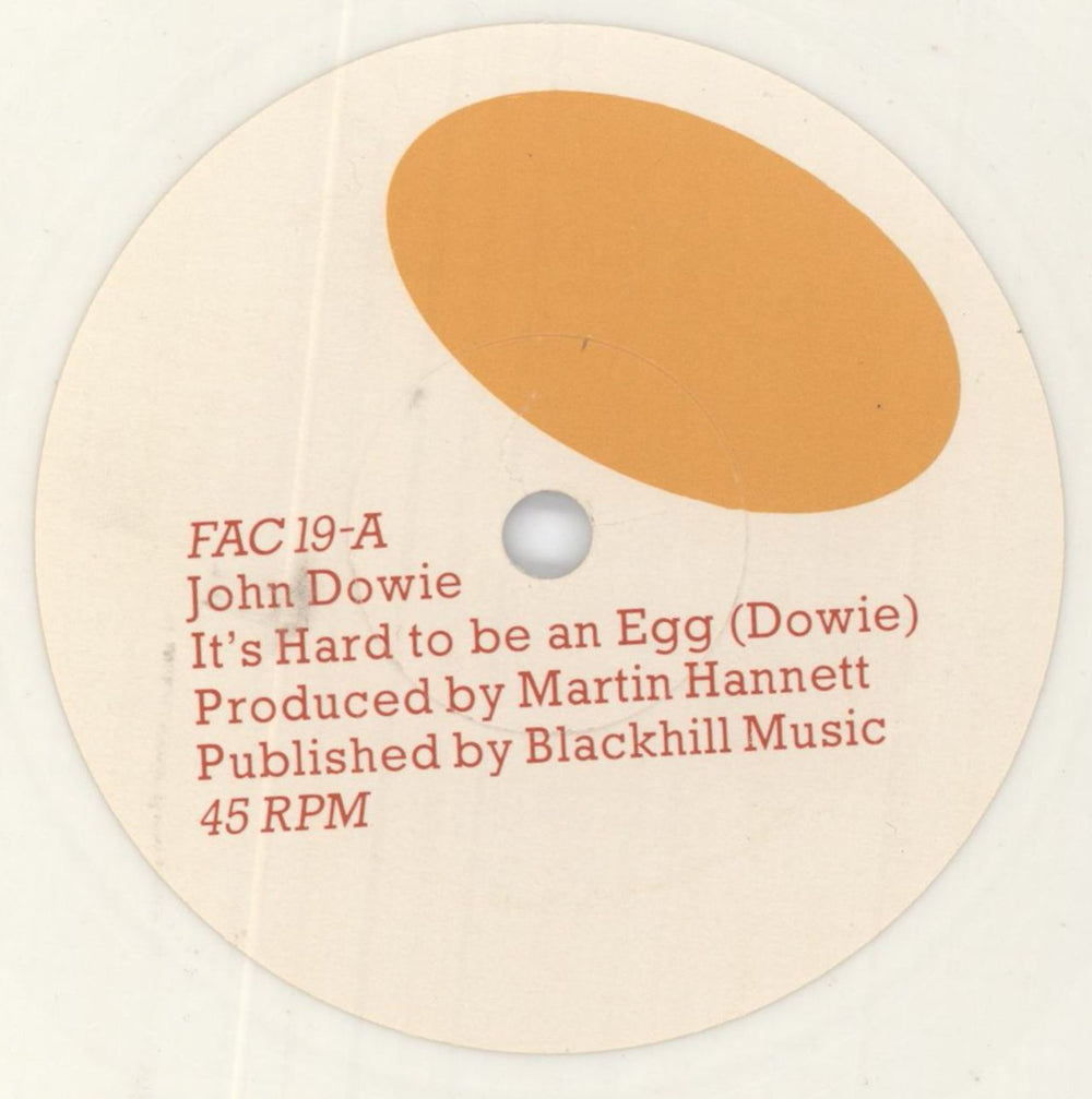 John Dowie It's Hard To Be An Egg - No Feather UK 7" vinyl single (7 inch record / 45) FAC19