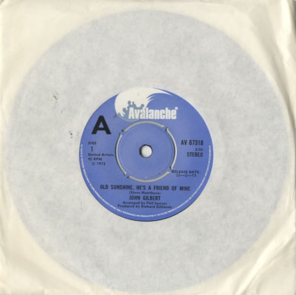 John Gilbert Old Sunshine, He's A Friend Of Mine UK Promo 7" vinyl single (7 inch record / 45) AV67318