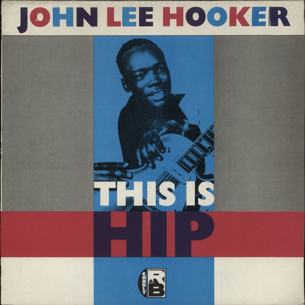John Lee Hooker This Is Hip - EX UK vinyl LP album (LP record) CRB1004